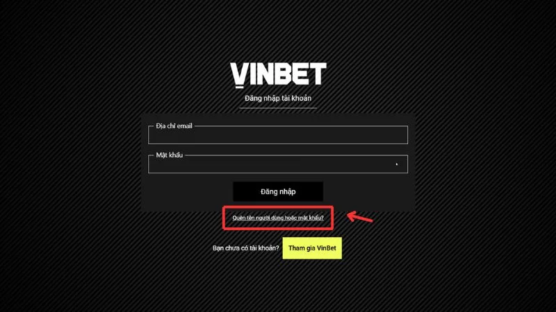 Nhấn quên mật khẩu ở giao diện trang đăng nhập Vinbet